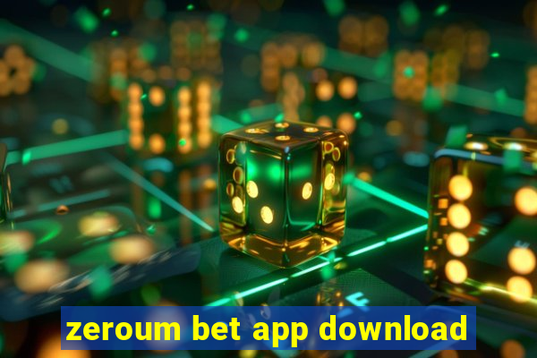 zeroum bet app download